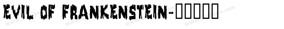 Evil Of Frankenstein字体转换